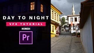 Day to Night Effect Tutorial in premiere pro Hindi