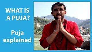 what is a Puja ? -  Puja explained -  What is a Puja ceremony? -  Hinduism