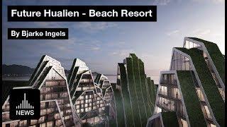 Future Hualien - Mountain Shaped Beach Resort by Bjarke Ingels