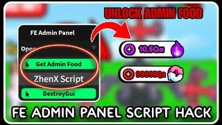 [ FE ] Admin Panel Script Hack - ROBLOX SCRIPTS - Unlock Hidden Admin Food/Tools in Game