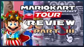 Mario Kart Tour Is Complicated- Part III (Mario Kart Tour Review)