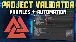 Project Validator: Validation Profiles and Automation