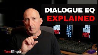 Dialogue EQ Explained