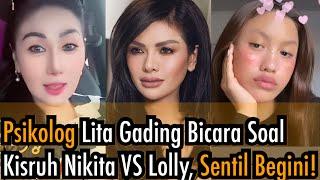 Psikolog LITA GADING Tanggapi KISRUH NIKITA VS LOLLY, Sentil Soal POLA ASUH ANAK!