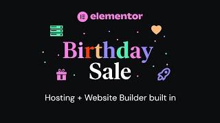 Elementor Hosting Birthday Sale 2023 | Elementor Cloud Website Discount |Elementor WordPress Hosting