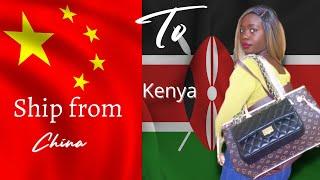 THE ONLY VIDEO YOU NEED TO SHIP ITEMS FROM CHINA  TO KENYA 