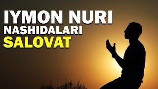 Uz nashidalar (Salovat) Iymon Nuri guruhi