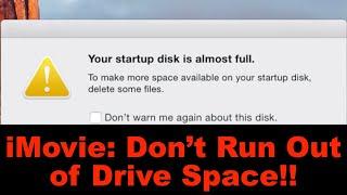 Don't run out of iMovie HD space