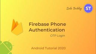 Firebase Phone Authentication  Android Tutorial | Login User With OTP | 2020