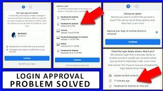 facebook login was not approved problem solved | approve your login on another phone or computer