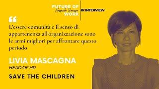 Affrontare l’emergenza come HR per Save The Children Italia con Livia Mascagna