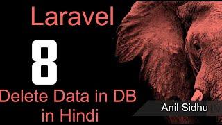 Laravel 8 tutorial in Hindi - Delete Data in Database