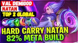 Hard Carry Natan 82% Meta Build [ Top 2 Global Natan ] VaL DEMIGOD. - Mobile Legends Emblem Build