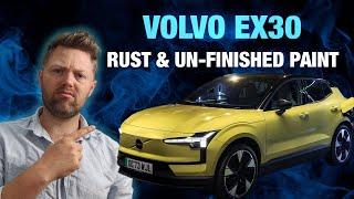 Volvo EX30 - Rust Problems and un-finished paint again