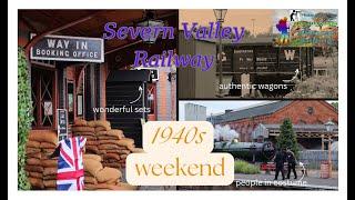 1940s Weekend on the Severn Valley Railway