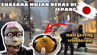 Vlog Jepang || suasana hujan di jepang|| detik detik taifu di jepang || nasi goreng vrindavan!