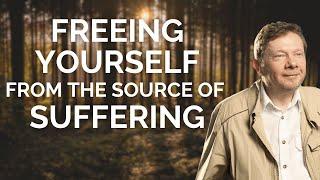 Eckhart Tolle on Freeing Yourself from the Source of Suffering