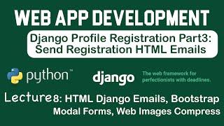 Complete Python Django Tutorial: User Registration HTML System Emails, Web Images, Modal Forms