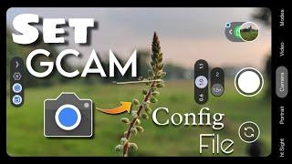 Setup Your GCAM Config file and Take - DSLR Quality Photos  || How to install gcam on any android .