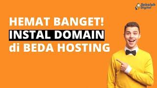 Cara Install Domain di Hosting Berbeda