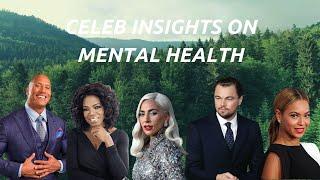 Mindfulness Champions: Celeb Insights on Mental Health