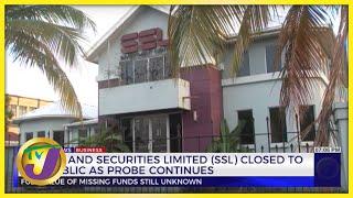 Stocks and Securities Limited (SSL) Closed to the Public as Probe Continues | TVJ News