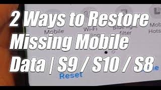 2 Ways to Restore Missing Mobile Data in Quick Settings | Galaxy S8, S9, S10, S10+, Note 8, Note 9