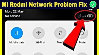 How to fix Mi Redmi Network Problem | Mi Redmi Mobile No Service And Network Problem solved 2024