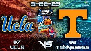 UCLA vs Tennessee 2025 March Madness LIVE Stream Game Audio | Second Round LIVE Cast & Chat