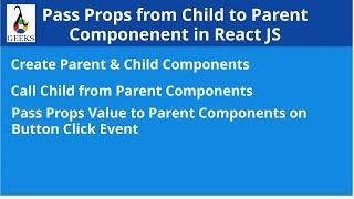 React JS Tutorial-4 :Pass props from child to parent