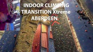 Best indoor place Aberdeen Transition Xtreme wall climbing and bouldering w my 7year old boy Aiden