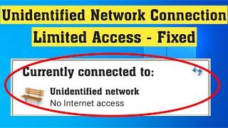 Unidentified Network Connection Fix Limited Access Windows No Internet Solved