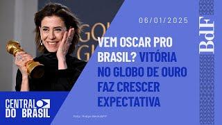 Vem Oscar pro Brasil? Vitória no Globo de Ouro faz crescer expectativa | Central do Brasil