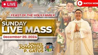 SUNDAY FILIPINO LIVE MASS TODAY ONLINE II DECEMBER 29, 2024 II FR. JOWEL JOMARSUS GATUS