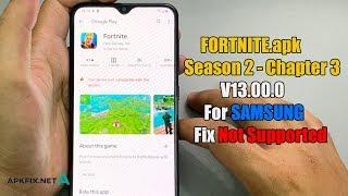 FORTNIITE.apk  SEASON 2 - Chapter 3 for Samsung Fix Devices Not Support