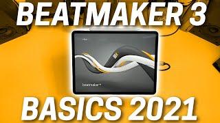 BEATMAKER 3 BASICS TUTORIAL - Revisited | How to Make Beats on Your iPad in 2021