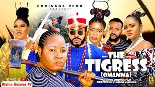 The Tigress (Omamma) Part 1 | Latest Nollywood Movie