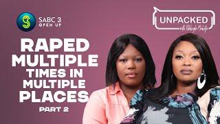 My Sister Watched Me Get Raped (Part 2) | Unpacked with Relebogile Mabotja - Episode 111 | Season 3