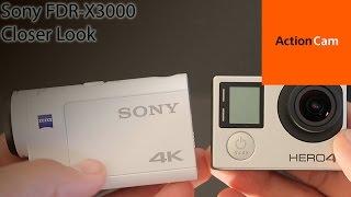 Sony FDR-X3000 In Depth Look - Detailed inspection + GoPro Compared