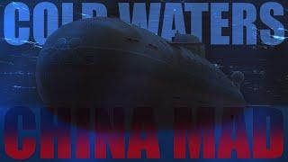 CHINA MAD - Cold Waters (Submarine Simulation)