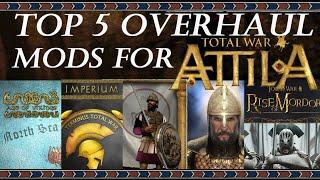 Top 5 overhaul mods for Total War : Attila 2020
