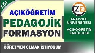 AÖF Pedagojik Formasyon Nedir Nasıl Alınır, Açıköğretim Mezunları Alabilir mi