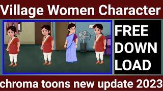 Village Women Character | Cartoon Character | Chroma toons New Update 2023