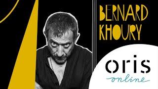 Oris online - Bernard Khoury