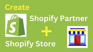 How To Create A Shopify Partner Account For Beginners | Shopify Store Creation Process In 2023