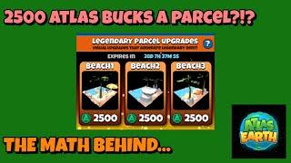 The Math Behind.. Atlas Earth's Legendary Parcel Upgrades - (2024)