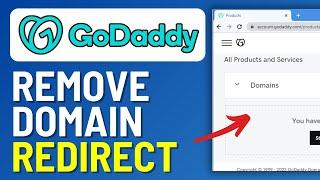 How to Remove Domain Redirect on Godaddy | Easy 2024 Tutorial