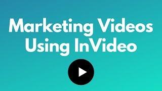 InVideo Tutorial | Learn How to Create Easy but Powerful Marketing Videos