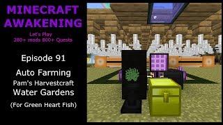 Minecraft Awakening Eph91 Auto Farming Pams Harvestcraft Water Gardens