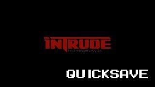 QUICKSAVE|Обзор Intrude|Современный олдскул